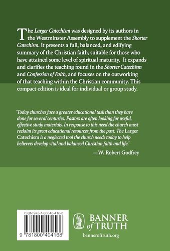 The Larger Catechism by Westminster Divines