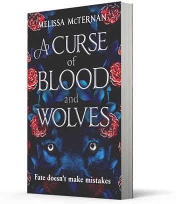 A Curse of Blood and Wolves: A must-read spicy fairytale retelling romantasy novel for 2025 (Wolf Brothers) (Book 1) by Melissa McTernan