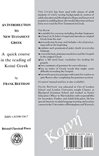 An Introduction to New Testament Greek: A Quick Course in the Reading of Koine Greek (Greek Language) by Frank Beetham