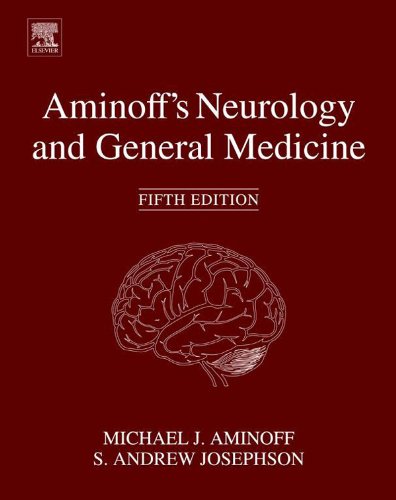 Aminoff's Neurology and General Medicine by Michael J. Aminoff MD, DSc, FRCP