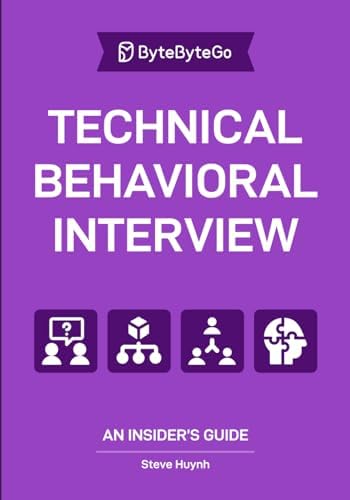 Technical Behavioral Interview: An Insider’s Guide by Steve Huynh
