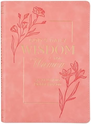 God's Daily Wisdom for Women: 365 Devotions by Debbi Bryson