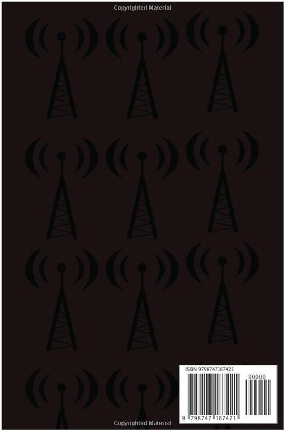 Ham Radio Logbook: Amateur Ham Radio Station Log Book; HAM Radio Log Book; Logbook for Ham Radio Operators; Amateur Radio Operator Station Log Book; ... ... Radio-Wave Frequency & Power Test Logbook by R. Zarly