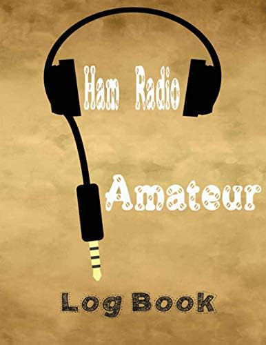 Ham Radio Logbook: Journal , For Amateur Radio Operator by hamama21 Publishing