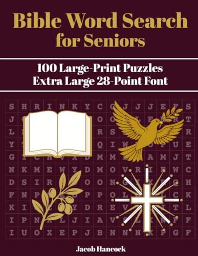Bible Word Search for Seniors: 100 Large-Print Puzzles on Scripture, People, and Places (Jacob Hancock Word Search Series) by Jacob Hancock