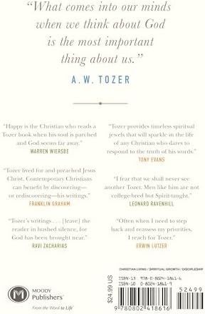A. W. Tozer: Three Spiritual Classics in One Volume: The Knowledge of the Holy, The Pursuit of God, and God's Pursuit of Man by A W Tozer