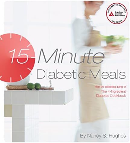 15-Minute Diabetic Meals by Nancy S. Hughes
