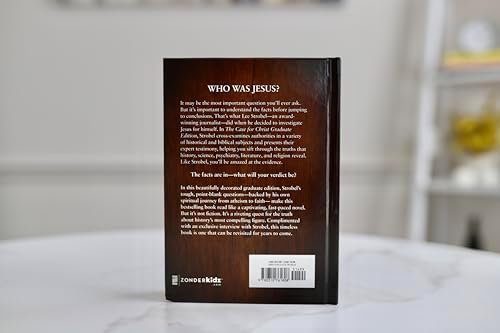 The Case for Christ Graduate Edition: A Journalist’s Personal Investigation of the Evidence for Jesus (Case for … Series for Students) by Lee Strobel
