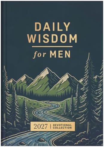 Daily Wisdom for Men 2027 Devotional Collection (Daily Wisdom - Annual Edition) by Compiled by Barbour Staff