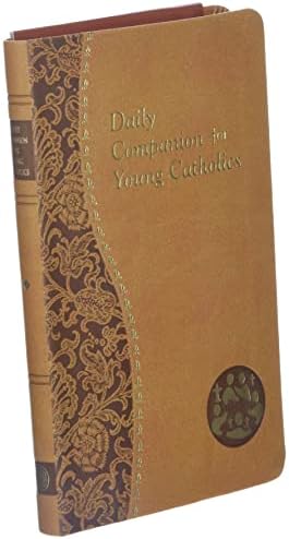 Daily Companion for Young Catholics: Minute Meditations for Every Day Containing a Scripture, Reading, a Reflection, and a Prayer (Catholic Daily Devotionals) by Allan F Wright