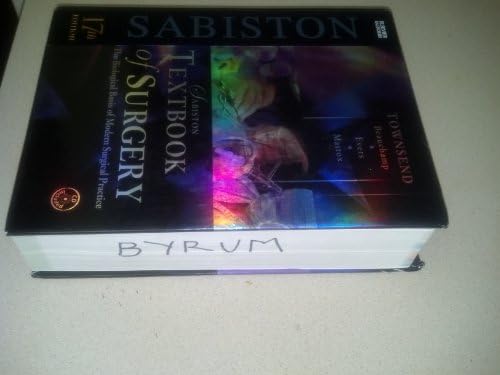 Sabiston Textbook of Surgery: The Biological Basis of Modern Surgical Practice by Courtney M. Townsend