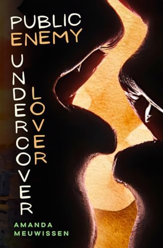Public Enemy, Undercover Lover by Amanda Meuwissen