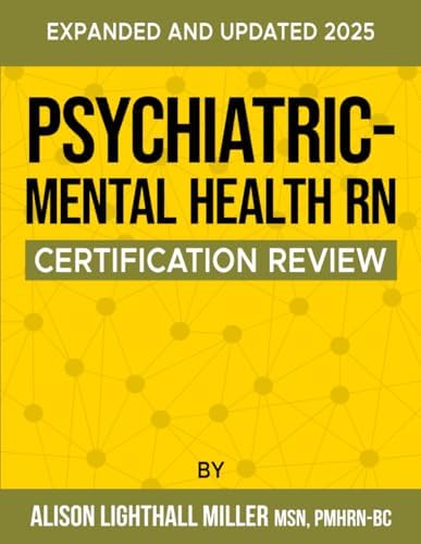 Psychiatric-Mental Health RN Certification Review: ANCC PMHN Board Certification Test Prep by Alison Lighthall Miller