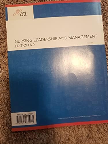 Nursing Leadership and Management by ATI Nursing Education Content Mastery Series Review Module Edition 8.0 2019