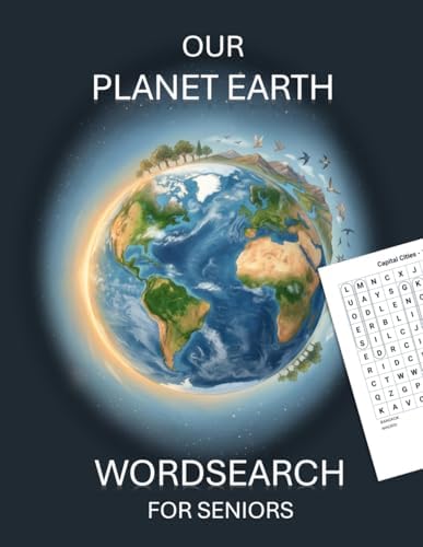 Our Planet Earth Word Search for Seniors: Large Print Easy Puzzles Ages 50–80 Relaxing Activities for the Mind (The Create Penne Seniors Word Search Puzzle Collection) by Create Penne