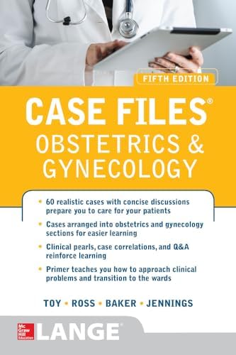 Case Files Obstetrics and Gynecology, Fifth Edition by Eugene Toy