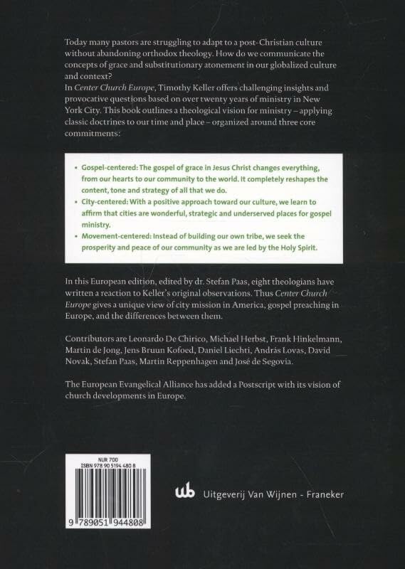 Center church Europe: doing balanced gospel-centered ministry in your city by Tim Keller