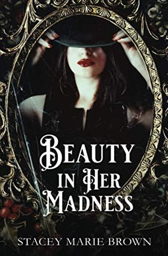 Beauty In Her Madness (Winterland Tale) by Stacey Marie Brown