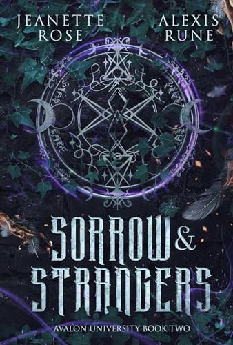 Sorrow & Strangers (Avalon University) by Jeanette Rose