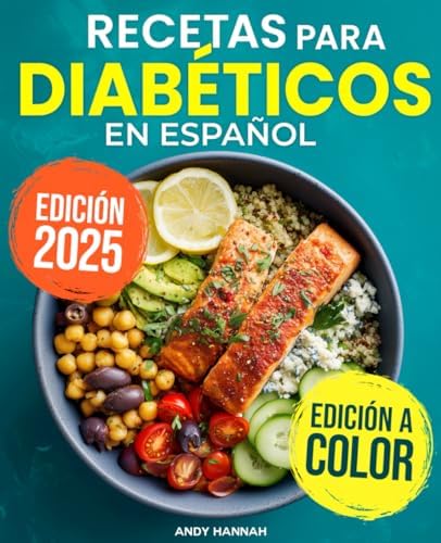 Recetas Para Diabeticos en Español: Diabetic Cookbook in Spanish (Spanish Edition) by Andy Hannah