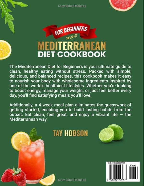 Mediterranean Diet Cookbook for Beginners by Tay Hobson