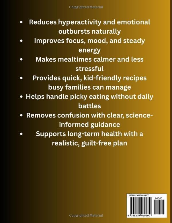 ADHD Diet Playbook for Kids Ages 5–13: Parent-Friendly, Stress-Free Recipes to Boost Focus, Reduce Hyperactivity, and Calm Behavior Without ... & Easy Recipes Ready in 30 Minutes or Less). by Marlene Swilley