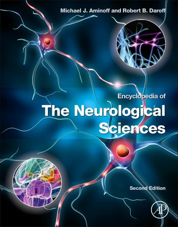 Encyclopedia of the Neurological Sciences (4 volume set) by Robert B. Daroff MD
