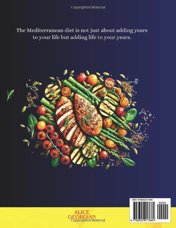 Mediterranean Diet Cookbook for Beginners: 150+ Delicious, Budget-Friendly & Easy Recipes for Everyday Healthy Lifestyle. No-Stress 30- Day Meal Plan & Shopping List – included. by Alice Georgian