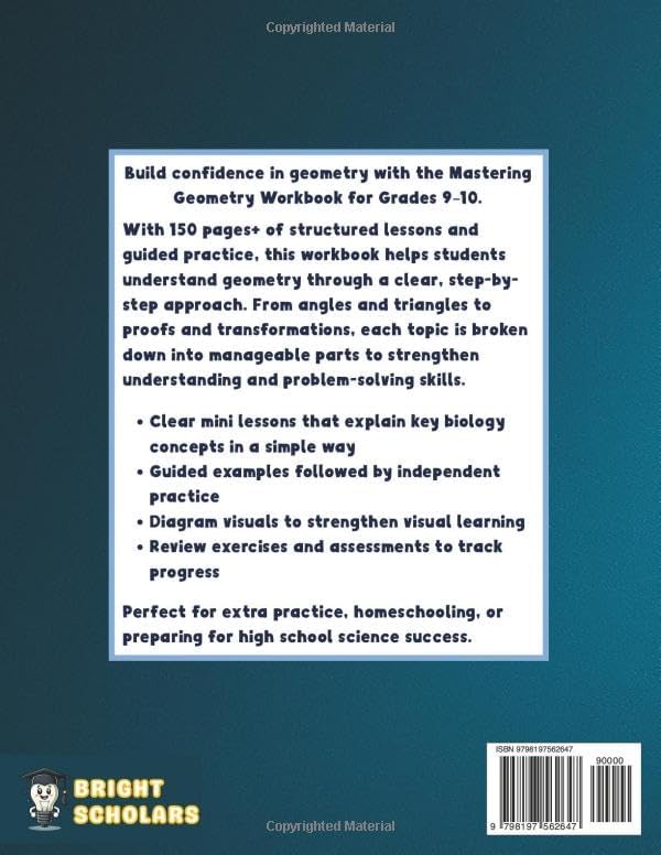 Mastering Geometry Workbook for Grades 9-10: 9th Grade & 10th Grade High School Math, Advanced Homeschool Curriculum, Summer Review & Practice Grade ... (Bright Scholars Grades 7–12 Collection) by Bright Scholars