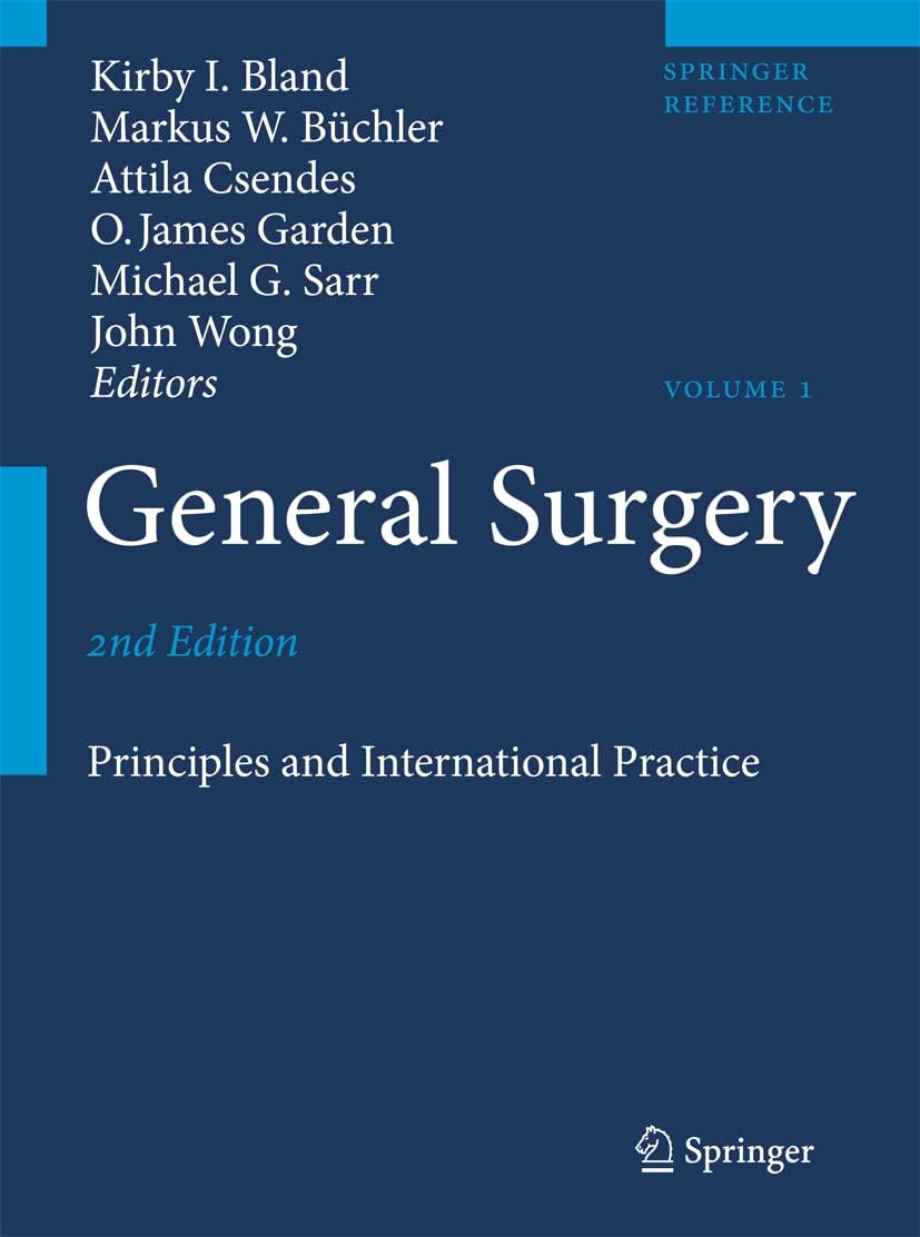 General Surgery: Principles and International Practice by Kirby I. Bland