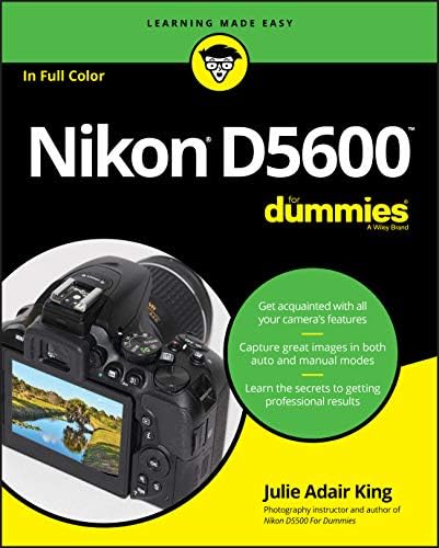 Nikon D5600 For Dummies (For Dummies (Lifestyle)) by Julie Adair King