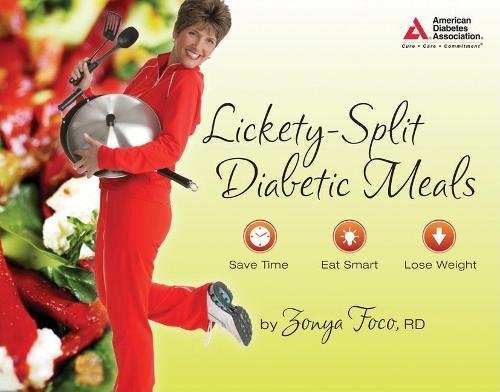 Lickety-Split Diabetic Meals by Zonya Foco R.D.