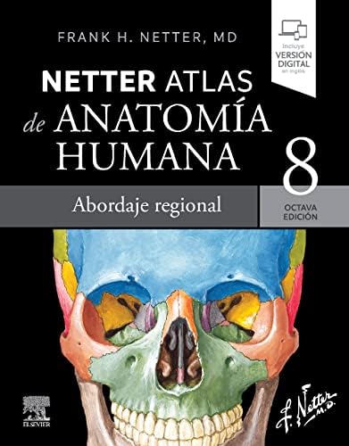 Netter. Atlas de anatomía humana. Abordaje regional by Frank H. Netter