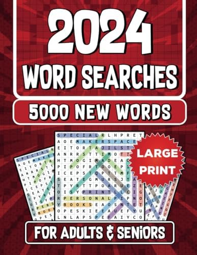 2024 Word Search Puzzle Books For Adults & Seniors Large Print - 5000 New Words: Diverse-Themed, Vision-Friendly Word Finds with Full Solutions Across 3 Difficulty Levels to Enhance Brain Activity by Gregory Turner