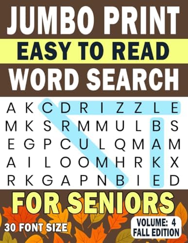 Jumbo Print Easy to Read Word Search for Seniors: Volume 4 Fall Edition: 30 Point Large-Print Puzzles for Low-Vision & Visually Impaired Readers (Jumbo Print Easy to Read Word Search Puzzles) by Wanda Playwright