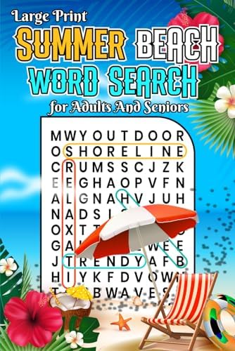 Summer Beach Word Search for Adults and Seniors in Large Print: Relaxing Word Find Activity Book With Puzzles and Solutions to Active and Exercise Your Brain by A.J Publisher Puzzles