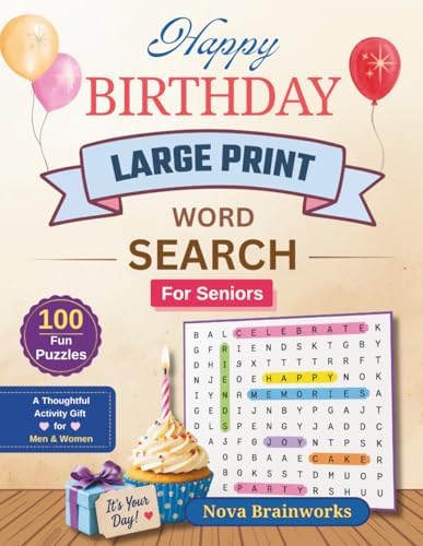 Happy Birthday Large Print Word Search for Seniors: 100 Fun Puzzles — A Thoughtful Activity Gift for Men & Women by Nova Brainworks