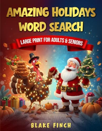 Amazing Holidays Word Search: Large Print for adults & Seniors (The Adult & Senior Brain Treasure Series) by Blake Finch