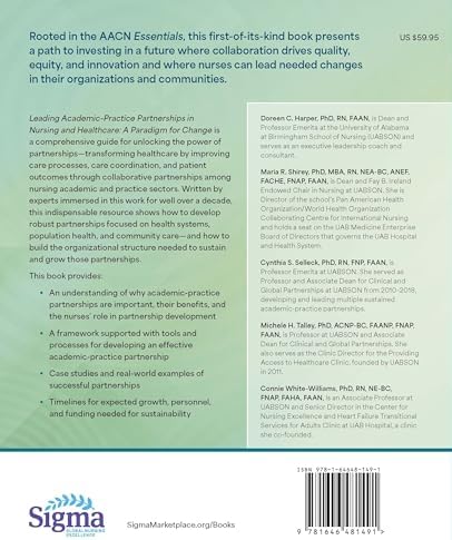 Leading Academic-Practice Partnerships in Nursing and Healthcare: A Paradigm for Improving Healthcare Quality and Equity by Doreen C. Harper