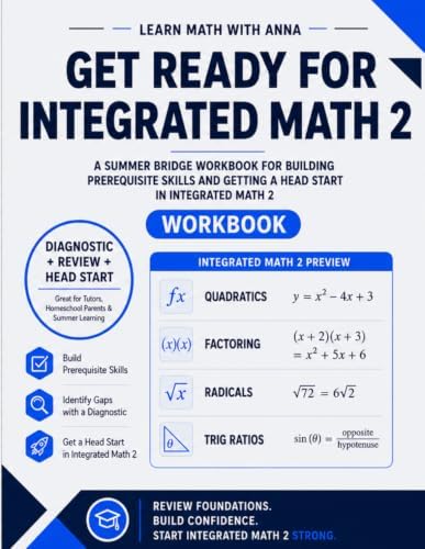 Get Ready for Integrated Math 2: A Summer Bridge Workbook: For Building Prerequisite Skills and Getting a Head Start by Learn Math with Anna