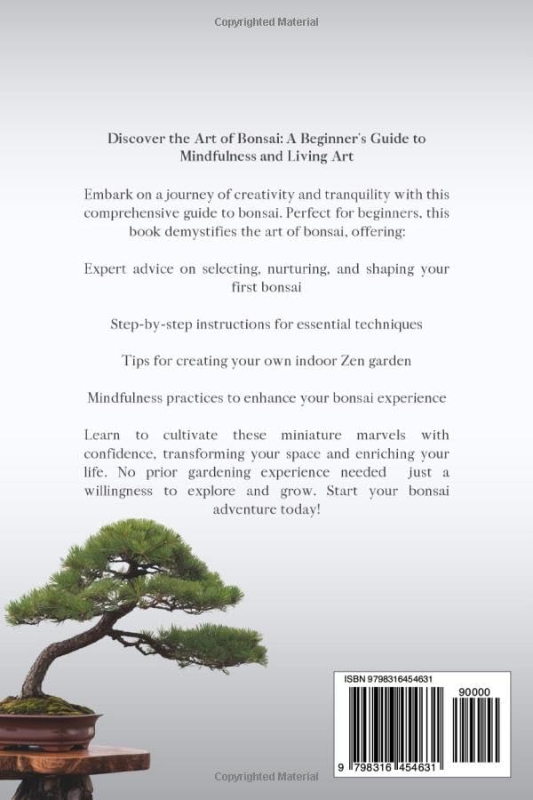 Bonsai for the Beginner: Master Basic Techniques of Care and Styling, Discover Mindfulness, and Create Stunning Living Art - Even If You Have No Gardening Experience by James Takahashi