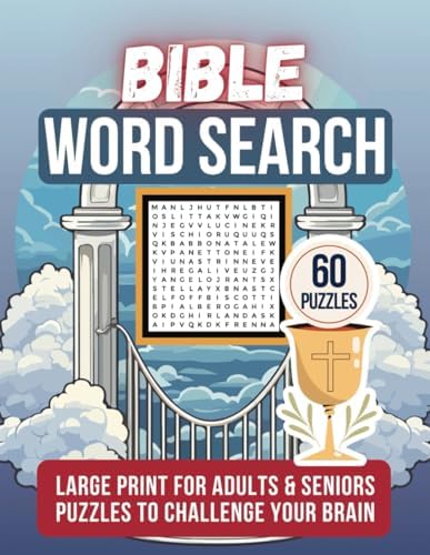 Bible Word Search Puzzle Book Large Print For Seniors And Adults: 60 Fun And Relaxing Games With Over 1000 Unique Biblical Words For Bible Study, ... Students, Friends, Family, Inspired Souls by Fairfield Ridge Press