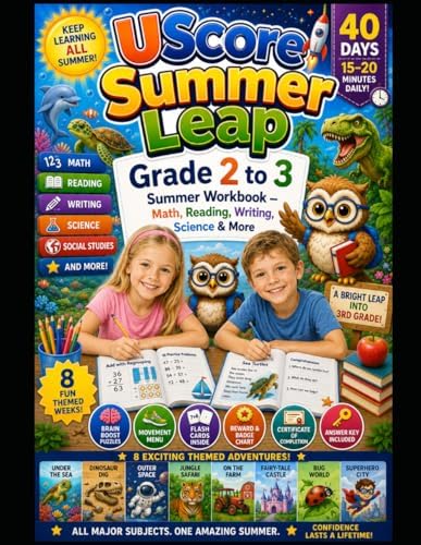 UScore Summer Leap: Grade 2 to 3 Summer Workbook — Math, Reading, Writing, Science & More by UScore Academy