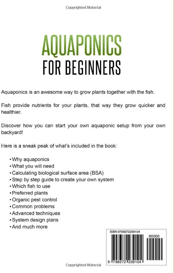 Aquaponics for Beginners: How to Build your own Aquaponic Garden that will Grow Organic Vegetables by Nick Brooke