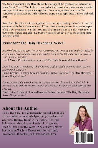 The Daily Devotional Series: 365 Devotions Through the New Testament by Kristi Burchfiel