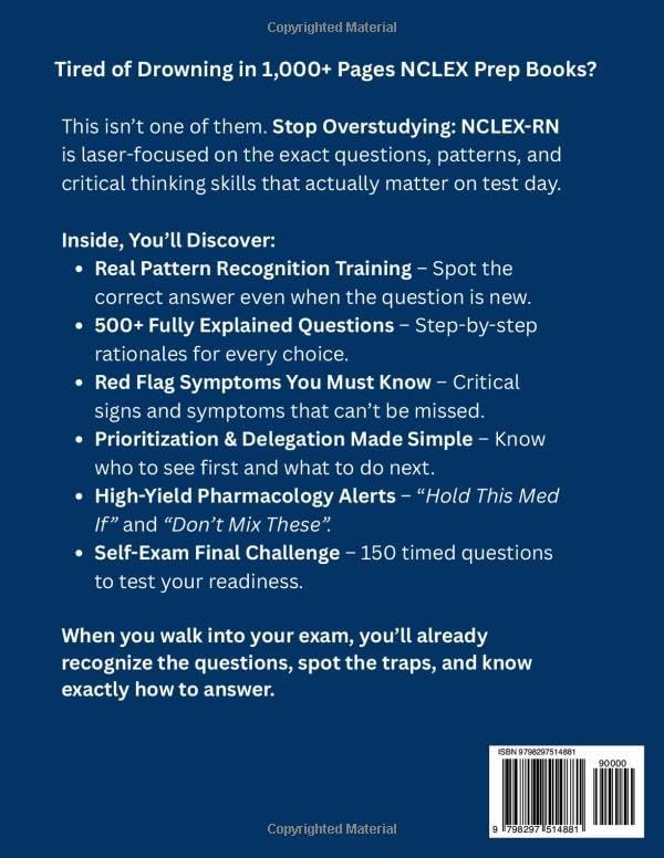 NCLEX-RN: Stop Overstudying With The Most Repeated Exam Questions & High Yield Patterns: Questions With Detailed Rationales, Red Flag Symptoms And ... (Next Gen) (NCLEX Thinking Errors Series) by Alexis Grant RN