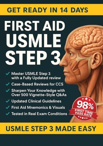 FIRST AID USMLE STEP 3: Complete MUST KNOW, High-Yield USMLE Step 3 Topics with Clear & Concise Explanations | Pass on First Attempt by Frank M. Sewell