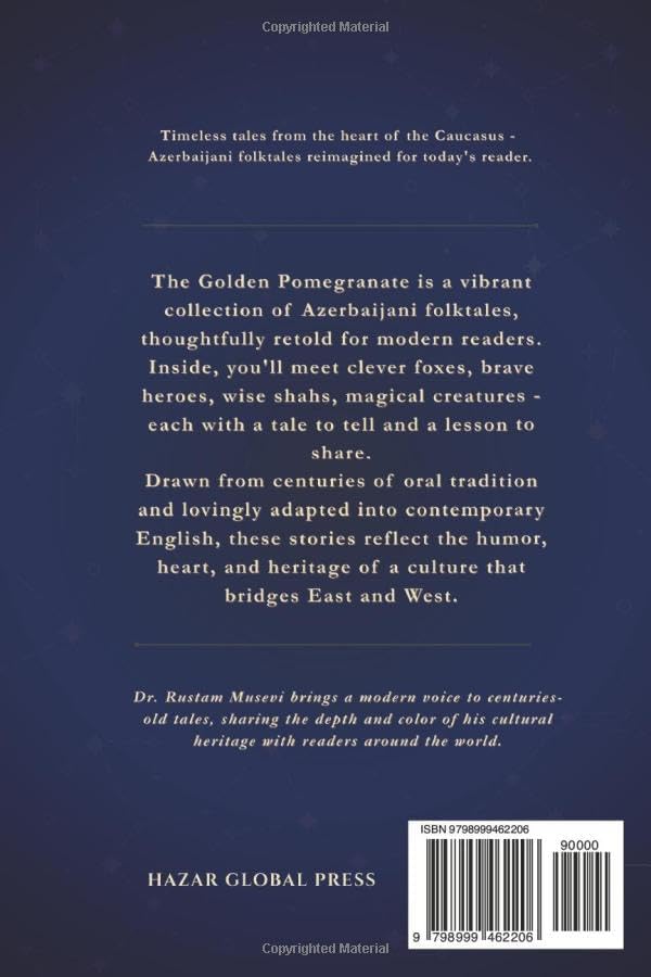 The Golden Pomegranate: Folktales of Azerbaijan: Volume I by Rustam Musevi
