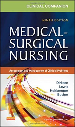 Clinical Companion to Medical-Surgical Nursing: Assessment and Management of Clinical Problems by Sharon L. Lewis RN PhD FAAN
