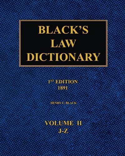 Black's Law Dictionary - 1st Edition (1891): Volume 2 by Henry C. Black